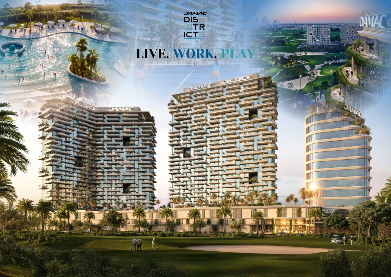 DAMAC DISTRICT LIVE WORK PLAY